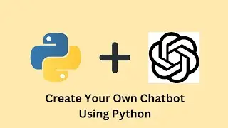 How to Use OPENAI API in Python | Chatbot Using Python