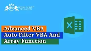Auto Filter VBA and Array Function | Best Free Advanced Excel Tutorial for Beginners | Henry Harvin