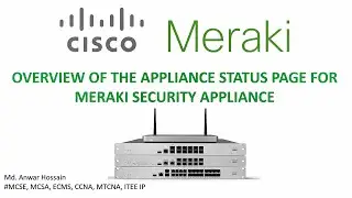 03. Overview of the Appliance Status Page For Meraki Security Appliance