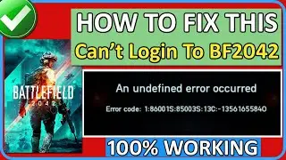 How To Fix BF2042 error code 1:86001S:85003S:13C:-13561655840 | Fix Battlefield 2042 Undefined Error