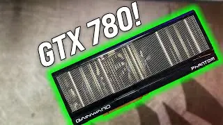 The GTX 780 in 2021 - A Good Budget GPU in 2021?