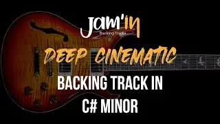 Deep Cinematic Guitar Backing Track in C# Minor