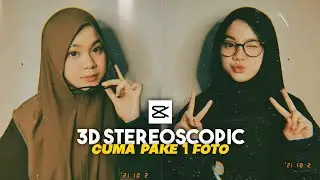 Cara edit 3D STEREOSCOPIC di android | Tutorial capcut
