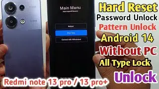 How To Hard Reset Xiaomi Redmi Note 13/Note 13 Pro 5G