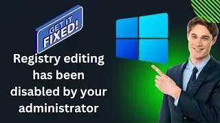Fixed: Registry editing has been disabled by your administrator on Windows 10 | GearUpWindows