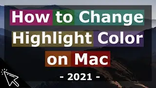 How to Change Highlight Color on Mac