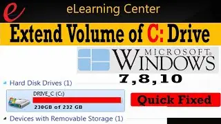 How to Extend Volume of C Drive in Windows 7,8,8.1 and 10