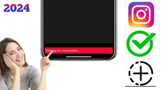 Как исправить Instagram Story, ожидающую проблемы с подключением 2024