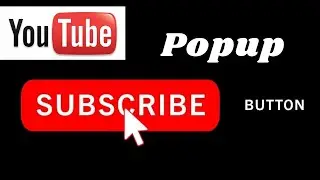 How to Add a Popup YouTube Subscribe Button to your Channel