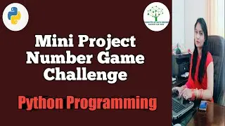 Class 15 - Core Python Beginners Project | Number Game Guess | Use Of While Loop