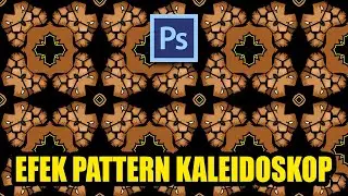 Cara Mudah Membuat Efek Pattern Kaleidoskop Dari Gambar Dengan Photoshop