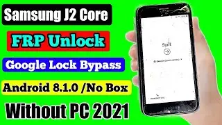 Samsung J2 Core (J260) GOOGLE/FRP BYPASS | Latest Security Patch 2021 (Without PC)