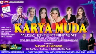 🔴Live Karya Muda Nada | Pernikahan Suryana & Hoirunnisa | Hejira Turbo Sound | Desa Cihirup