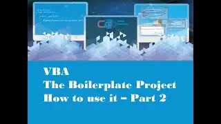 VBA Boilerplate Project - How to use it - Part 2