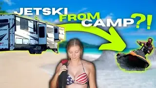 Jet Ski Camping! | Full Time RV Life