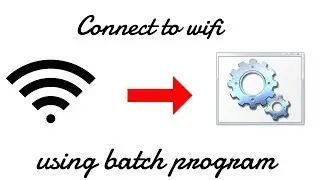 How to connect to WiFi using batch program