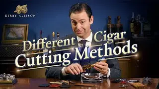 How to Cut a Cigar | Different Cigar Cutting Methods | Kirby Allison