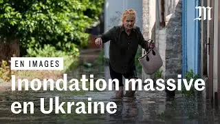 En Ukraine, la destruction d'un barrage inonde plusieurs villes