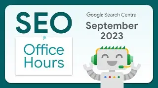 English Google SEO office-hours from September 2023