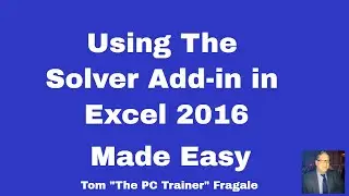 How to use the Excel Solver - using the Solver add-in in Excel 2016, 2013, 2010, and 2007 tutorial