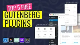 Top 5 Free Gutenberg Plugins - Free Gutenberg Add-ons and Blocks