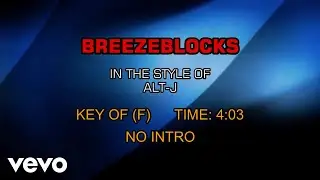 Alt-J - Breezeblocks (Karaoke)