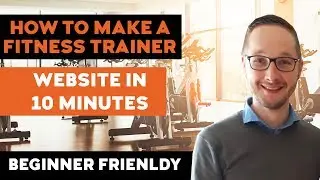 How to make a Fitness Trainer Website in 10 min!