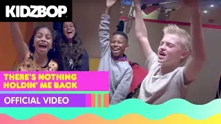 KIDZ BOP Kids - Theres Nothing Holdin Me Back (Official Music Video) [KIDZ BOP 2018]