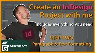 InDesign STEP 2  Paragraph and text Formatting continued