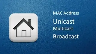 How to find out Unicast, Multicast and Broadcast address in MAC