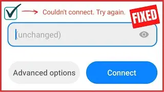 💥Fixed! WiFi Couldn't Connect Try Again Error || Best 5 Methods