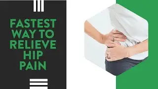 What is the fastest way to relieve hip pain?