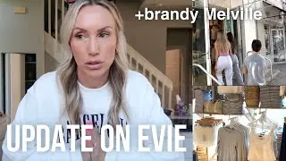 Update on Evie! Plus shopping at Brandy Melville