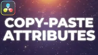 How To Copy & Paste Clip Attributes In Davinci Resolve 19 (tutorial)