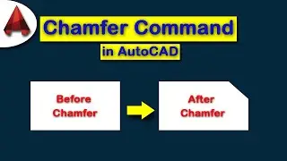 How to Use Chamfer Command in AutoCAD 2022