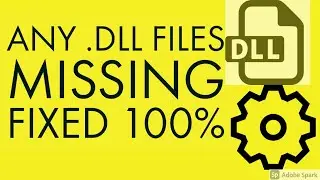 How to fix all dll file missing error in windows PC