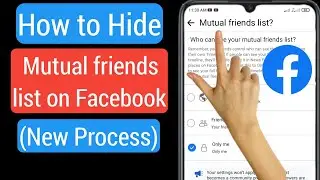 How to Hide Mutual friends list and friend list - Facebook (New Process)