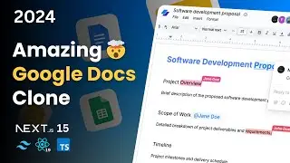 Build a Real-Time Google Docs Clone With Next 15, React, Tailwind (2024)