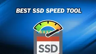 Best Tool for SSD Speed Test Windows 10