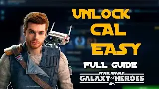 Unlocking Jedi Knight Cal Kestis | Full Guide Star Wars Galaxy of Heroes