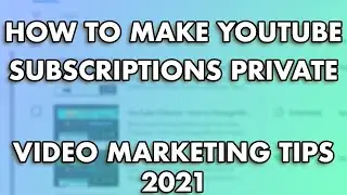How to Make YouTube Subscriptions Private - Turn Off Subscriptions 2021