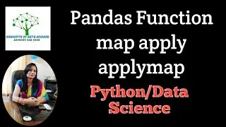 Pandas map, apply, applymap Function | Recorded Classroom Session