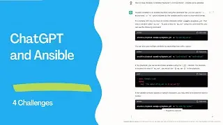 Revolutionising Ansible: Testing the Limits of OpenAIs ChatGPT for Smarter Automation