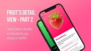 Learn how to create a detail view layout in Apples SwiftUI - Part 7