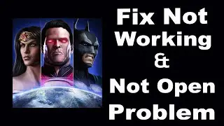 How To Fix Injustice App Not Working | Injustice Not Open Problem | PSA 24