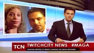 AWOL Attorney General Jeff Sessions REFUSES to Bring Charges Against Pakistani Awan Brothers