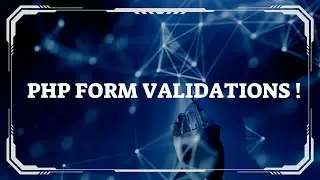 Validating User Input with PHP Forms ! 