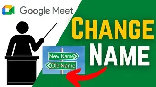 How To Change Name In Google Meet In Pc 2021 | How To Change Google Meet Name