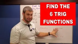 Find the 6 Trig Functions Given a Right Triangle