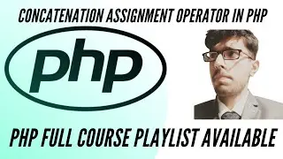Concatenation And Concatenation Assignment Operator In PHP